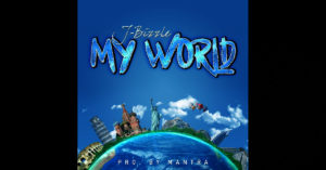 J-Bizzle - "My World"