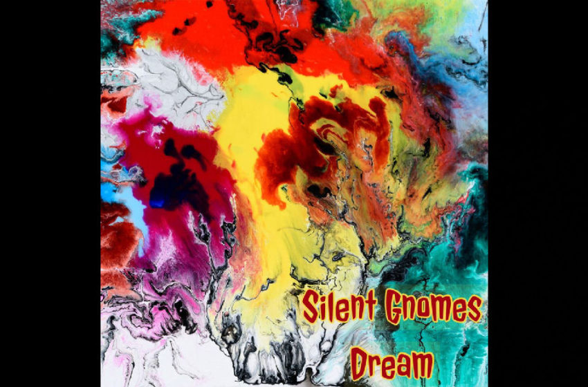  Silent Gnomes – Dream