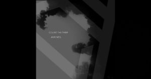 Count The Thief – Amends