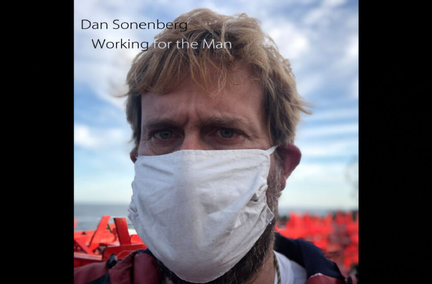  Dan Sonenberg – Working For The Man