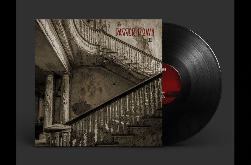  Dagger Down – Dagger Down II