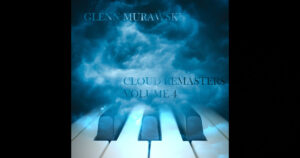 Glenn Murawski – Cloud Remasters Volume 4
