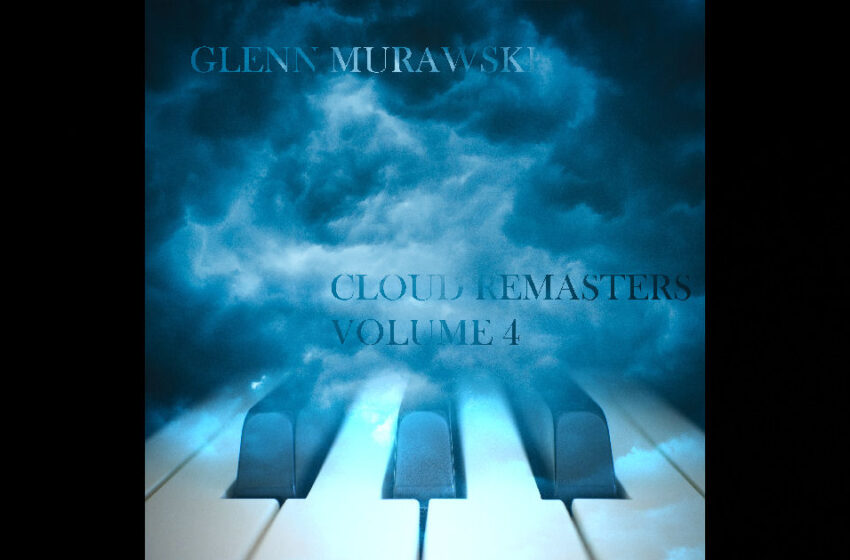  Glenn Murawski – Cloud Remasters Volume 4