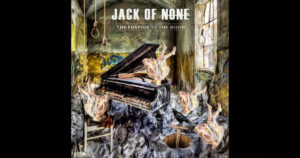 Jack Of None – The Purpose Of The Moon