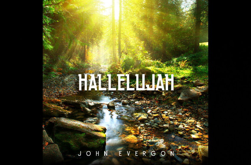  John Evergon – “Hallelujah”