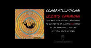 Best New Sound 2020 Nomination – Day 2: Izzie's Caravan
