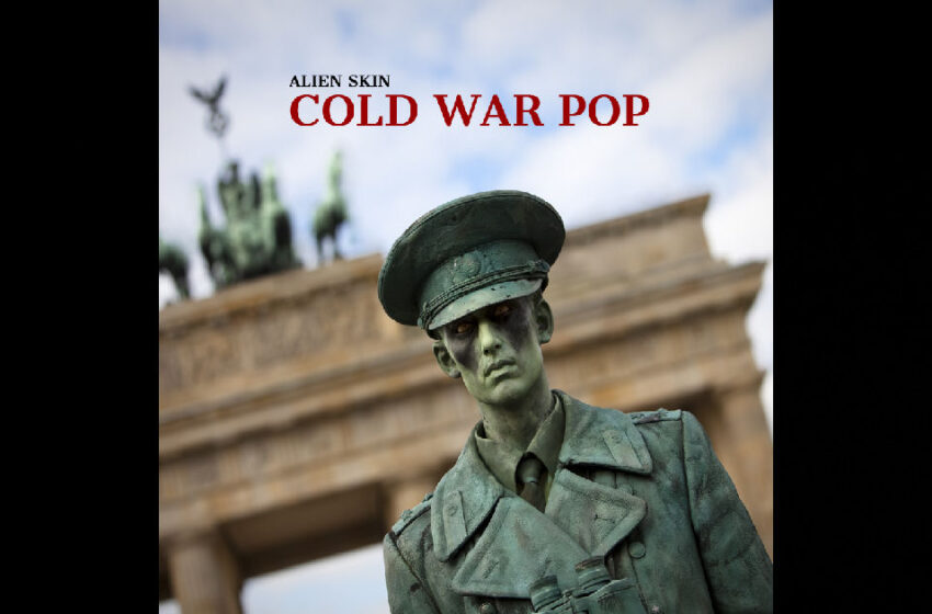  Alien Skin – Cold War Pop