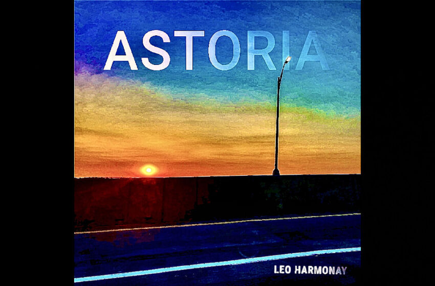  Leo Harmonay – Astoria