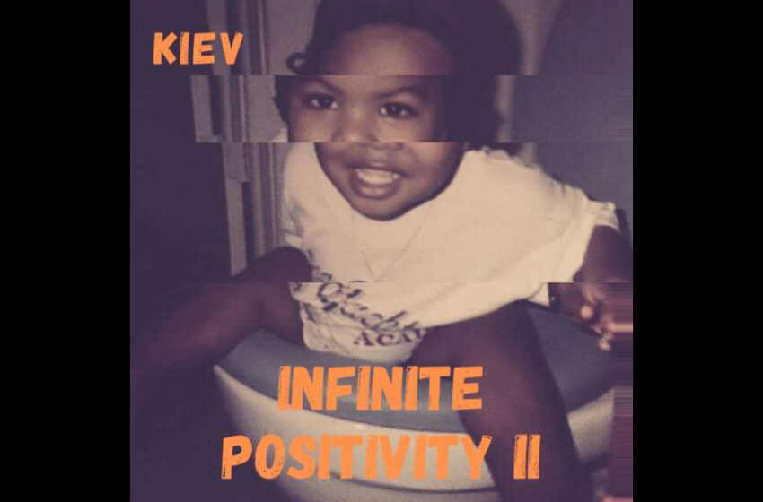  Kiev – Infinite Positivity II