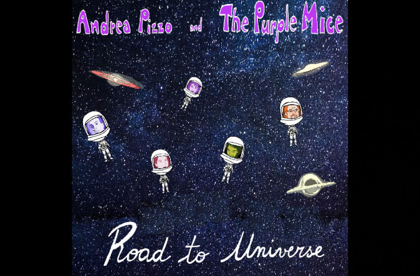  Andrea Pizzo And The Purple Mice – “Road To Universe”