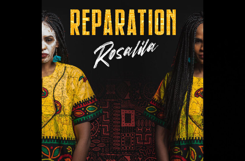  Rosalila – “Reparation”