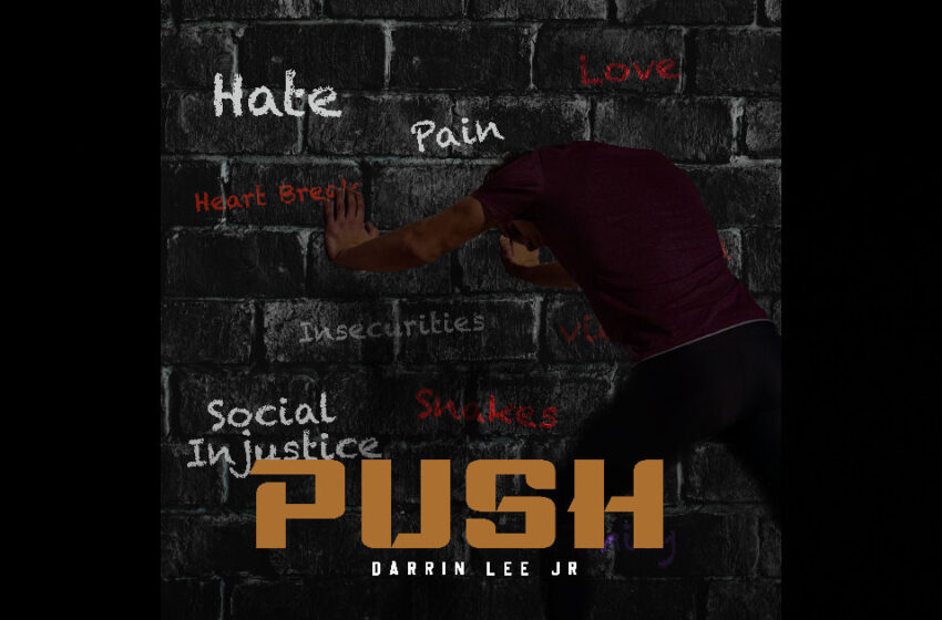  Darrin Lee Jr. – Push