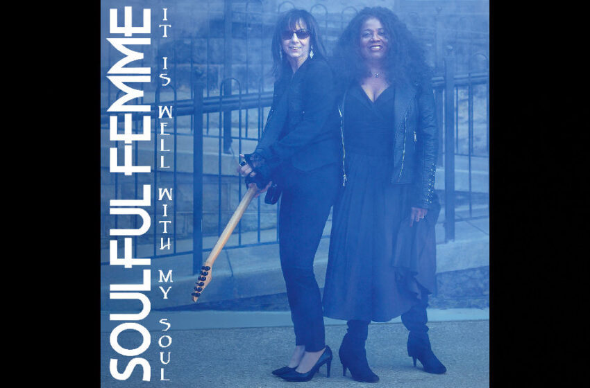 Soulful Femme – “40 Under” Feat. Joanna Connor