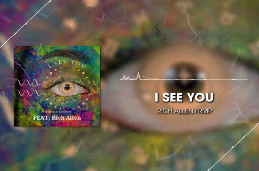  F.R. Music Project – “I See You” Feat. Rich Allen