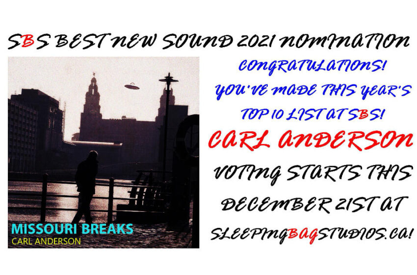  Best New Sound 2021 Nomination – Day 09: Carl Anderson