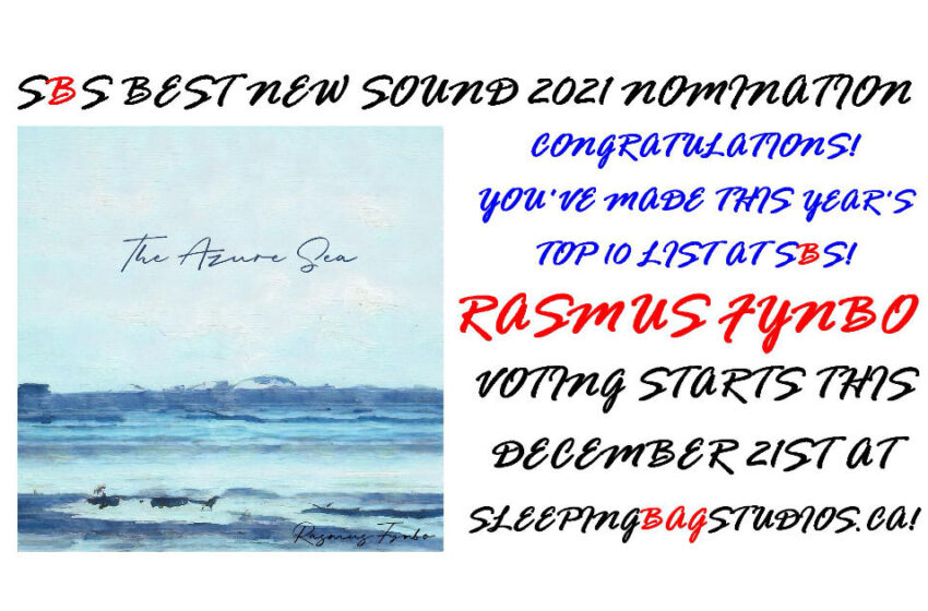  Best New Sound 2021 Nomination – Day 08: Rasmus Fynbo