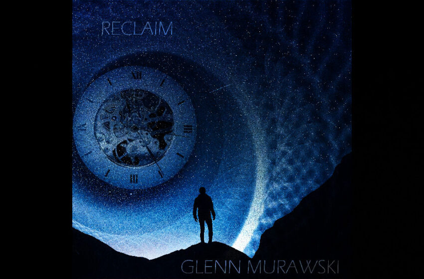  Glenn Murawski – Reclaim