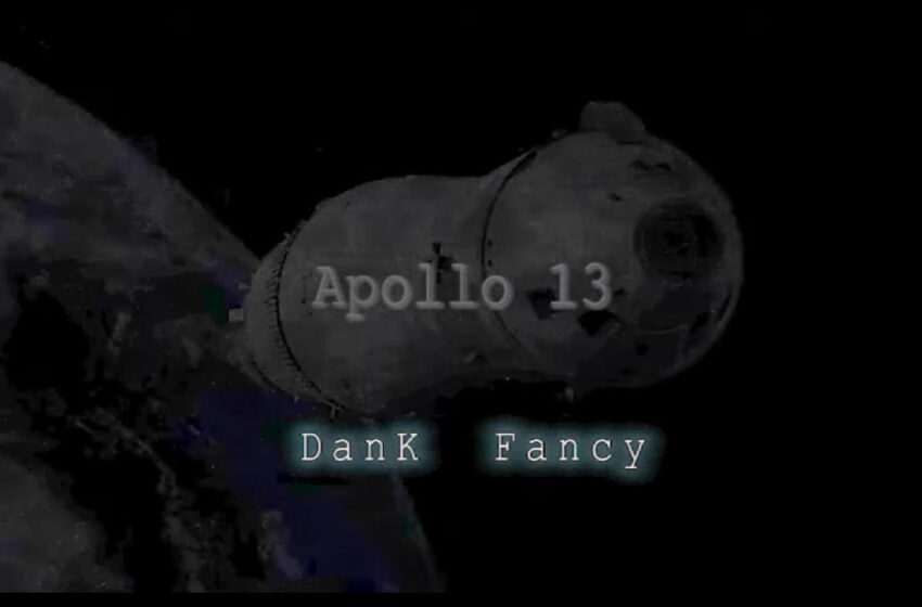  DanK Fancy – “Apollo 13”