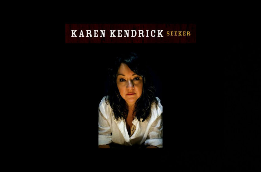  Karen Kendrick – Seeker