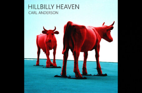 Carl Anderson – Hillbilly Heaven