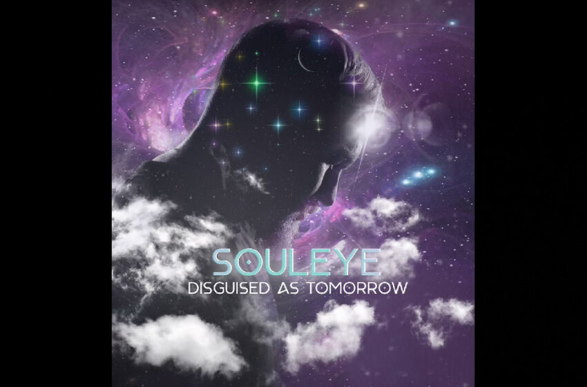  Souleye – Disguised As Tomorrow