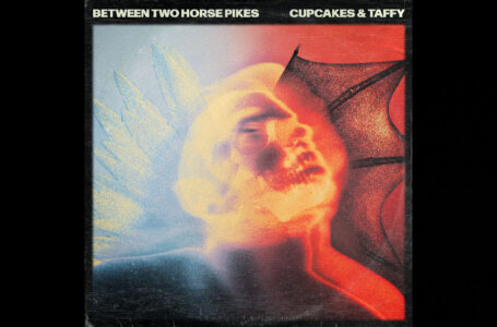 Between Two Horse Pikes – Cupcakes & Taffy