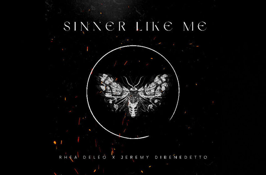 Rhea Deléo & Jeremy DiBenedetto – “Sinner Like Me”