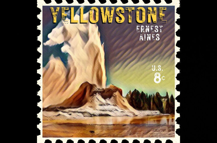 Ernest Aines – “Yellowstone”