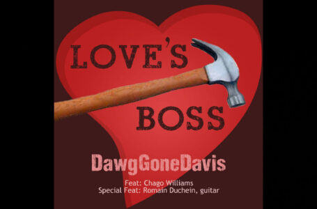 DawgGoneDavis – “Love’s Boss”
