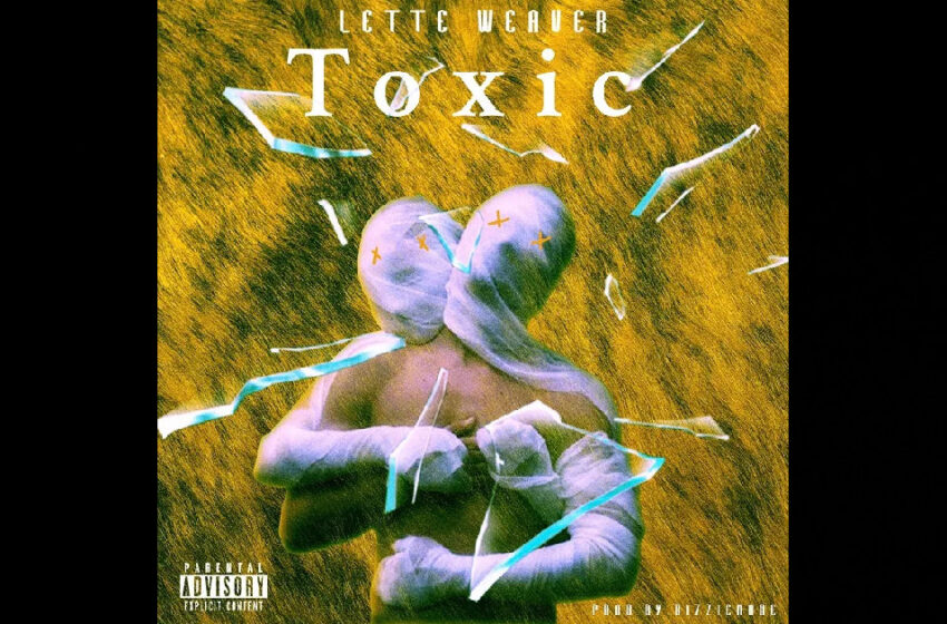  Lette Weaver – “Toxic”