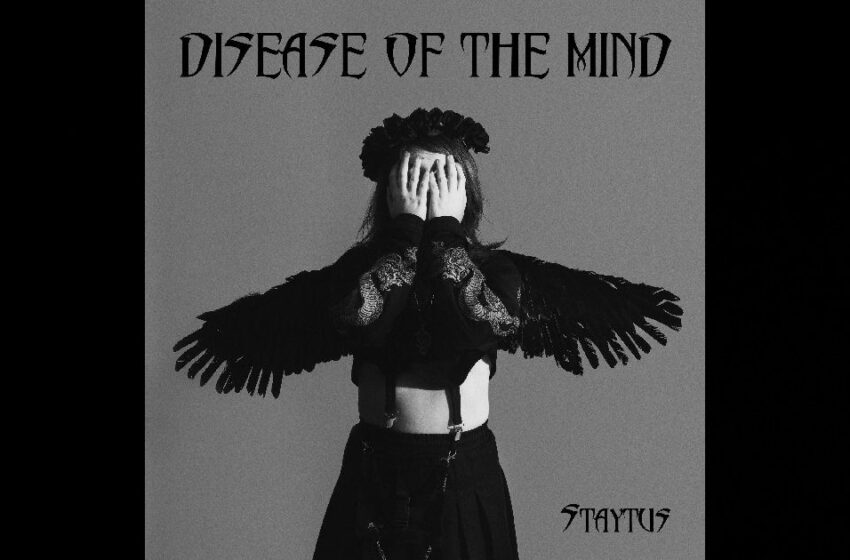  Staytus – Disease Of The Mind
