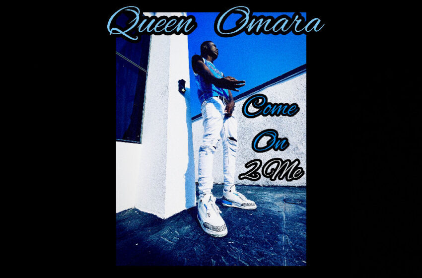  Queen Omara – “Come On 2 Me” / “Kno Who I Am”