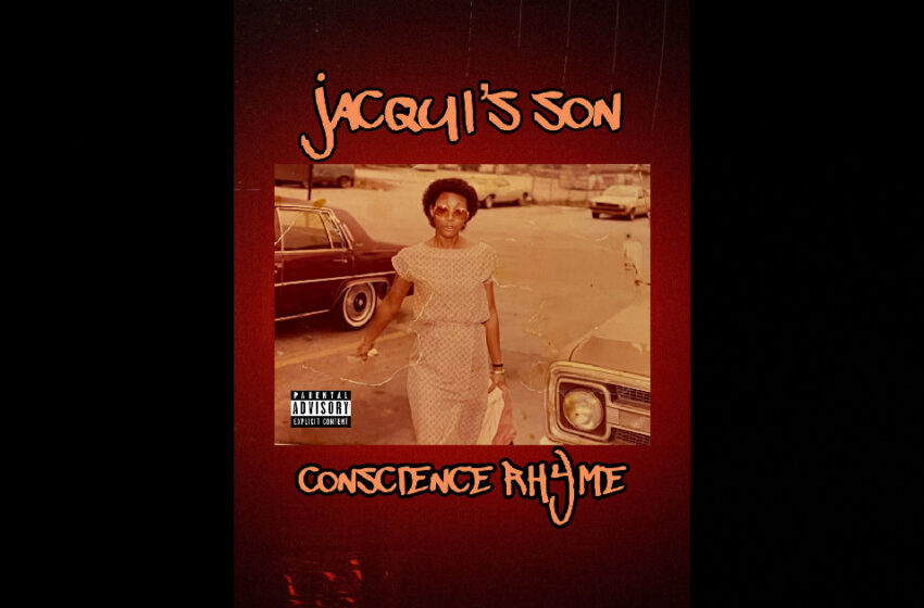  Conscience Rhyme – Jacqui’s Son