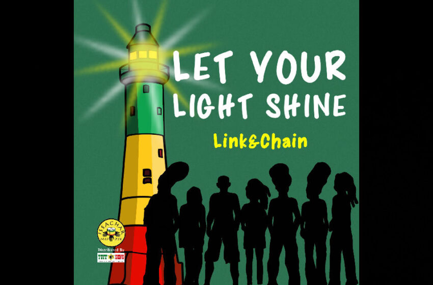  Link&Chain – “Let Your Light Shine”