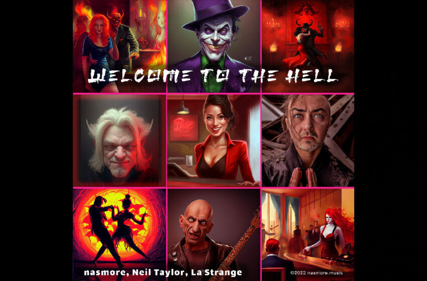  nasmore – “Welcome To The Hell” Feat. Neil Taylor & La Strange