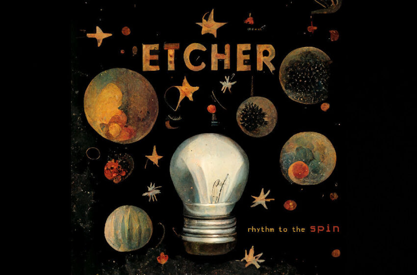  Etcher – Rhythm To The Spin