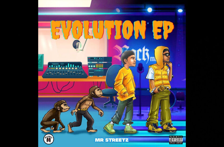  Mr Streetz – Evolution