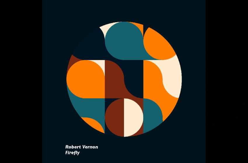  Robert Vernon – “Firefly”