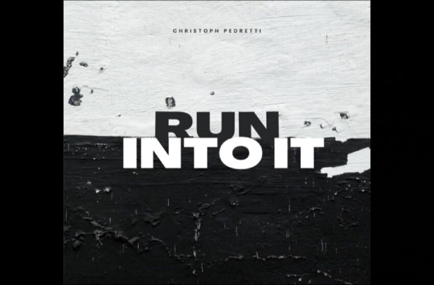  Christoph Pedretti – Run Into It