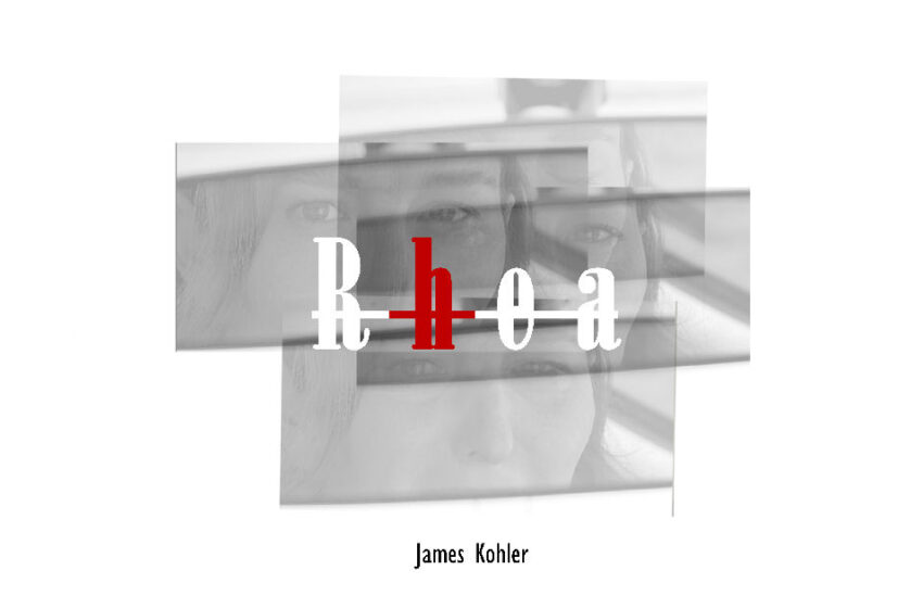  James Kohler – “Rhea”