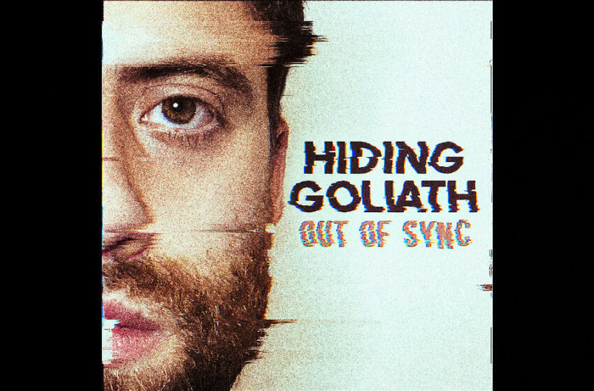  Hiding Goliath – Out Of Sync