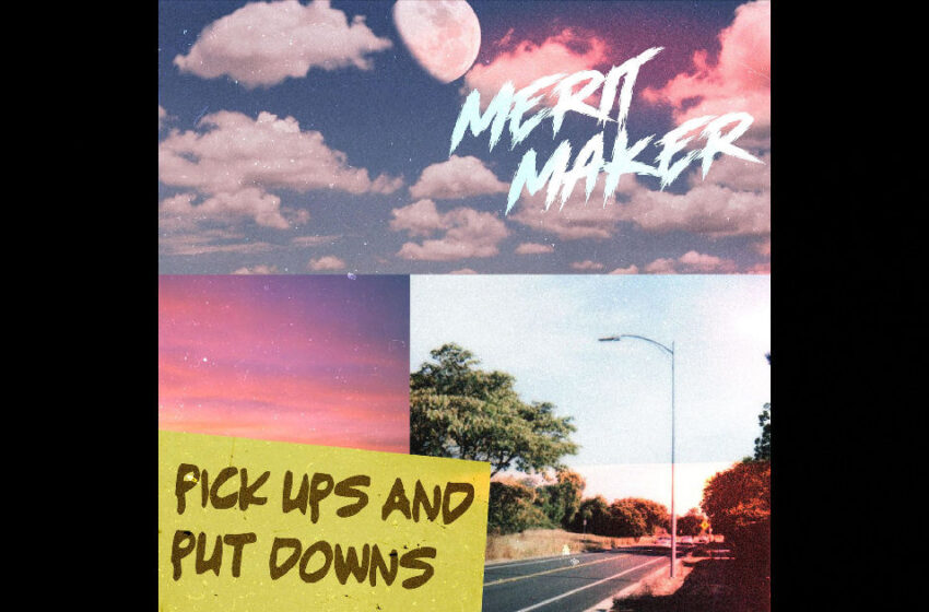  Merit Maker – Pick Ups And Put Downs
