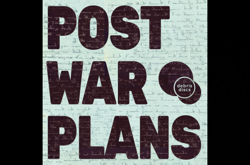  Debris Discs – Post War Plans