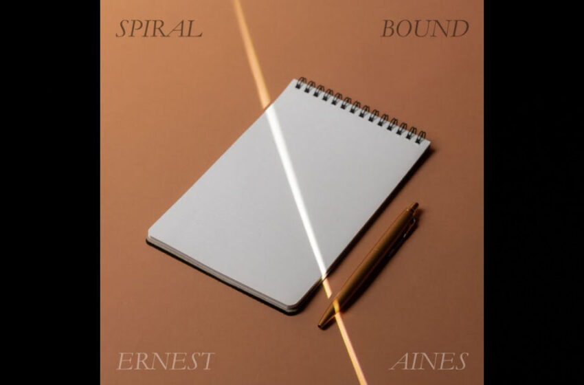  Ernest Aines – Spiral Bound