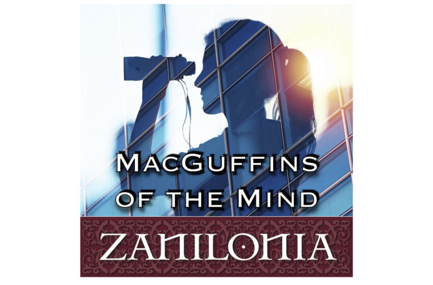  Zanilonia – “MacGuffins Of The Mind”