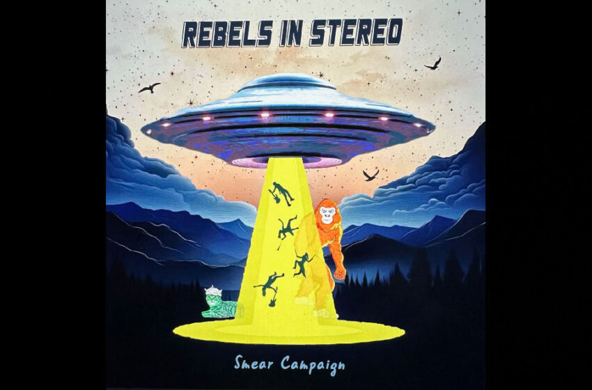  Rebels In Stereo – Smear Campaign