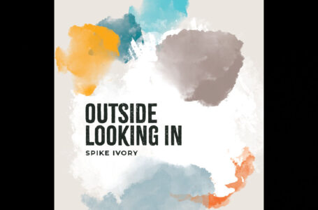 Spike Ivory – Outside Looking In