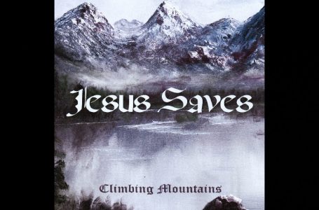 Jesus Saves – Climbing Mountains Album Sampler