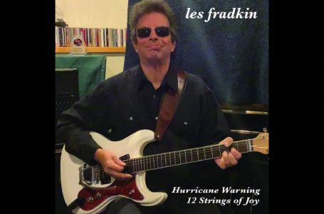 Les Fradkin – “Hurricane Warning” / “12 Strings Of Joy”