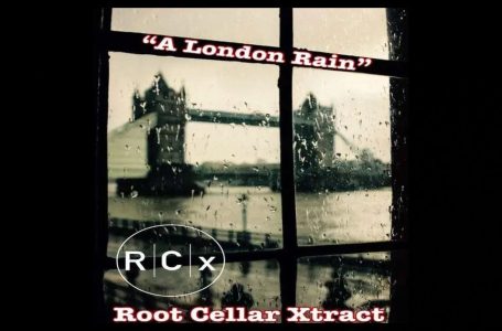 Root Cellar Xtract – “A London Rain”